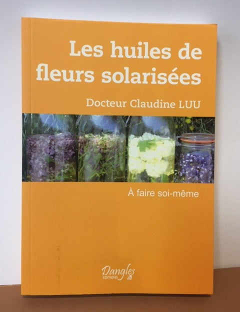 livre les huiles de fleurs solarisées