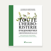 Toute l'Herboristerie d'aujourd'hui - Dr Claudine Luu